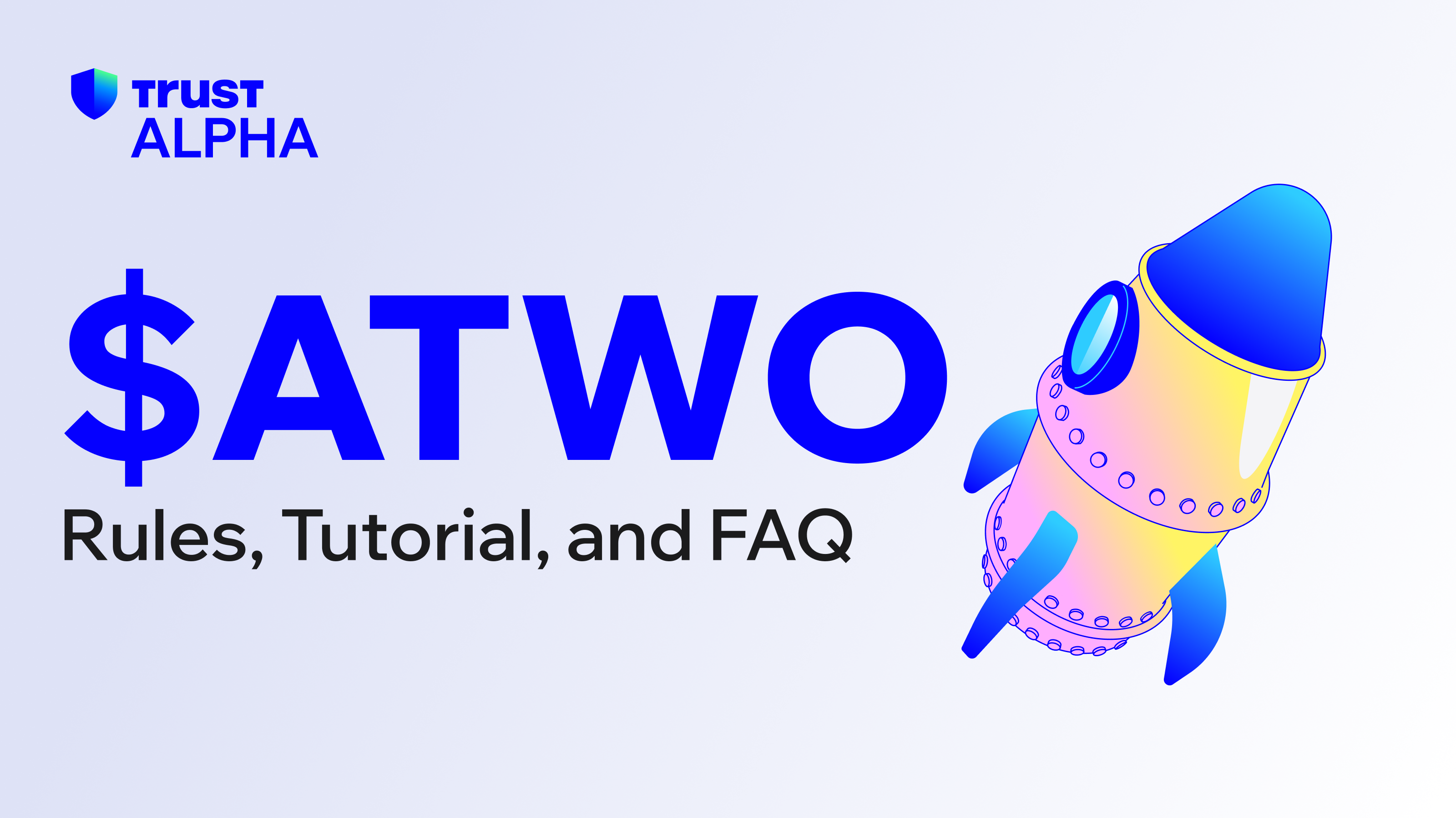 Earn $ATWO with Trust Alpha Reward Pools | Trust