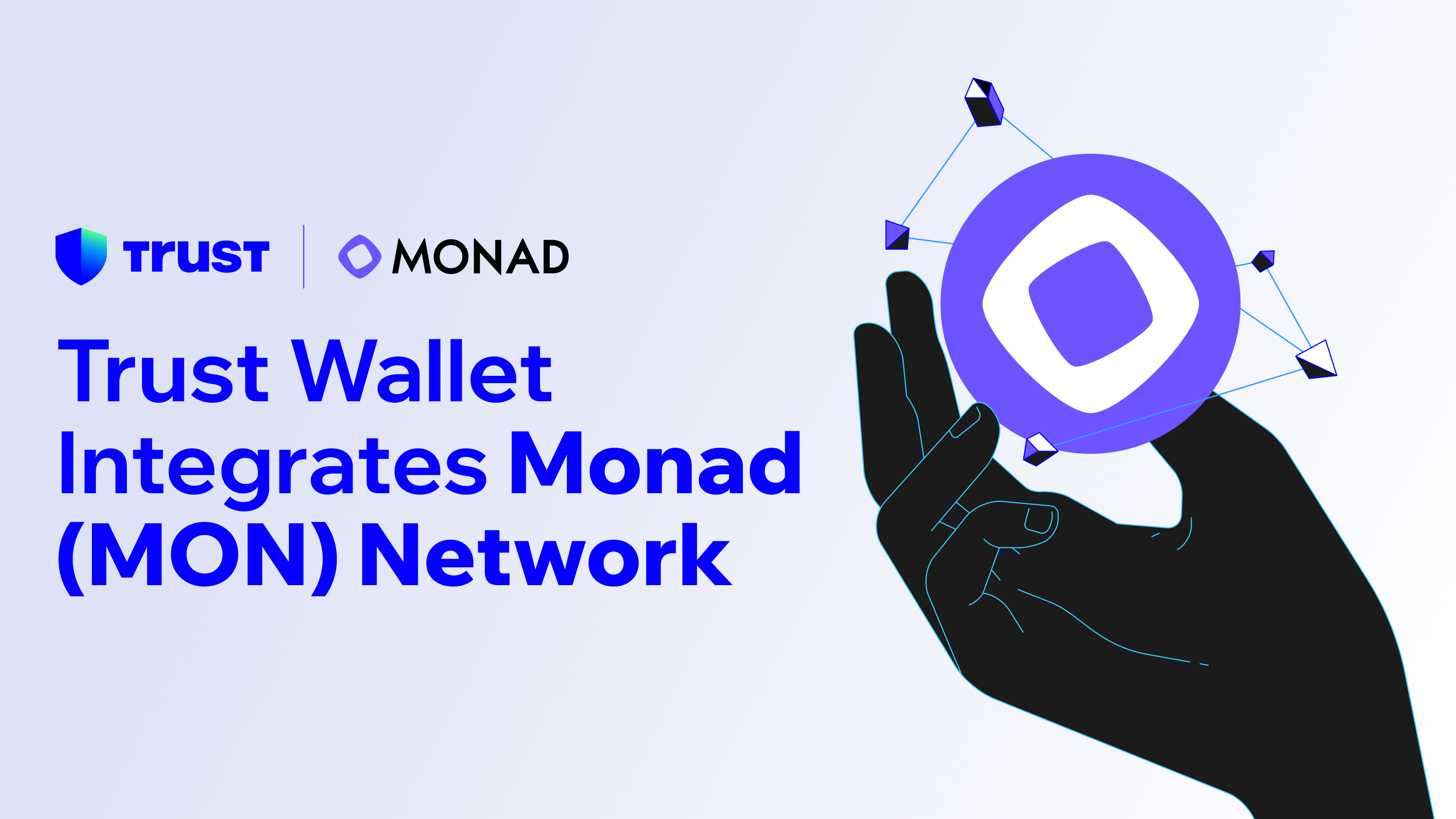 Trust Wallet Integrates Monad (MON) Network | Trust