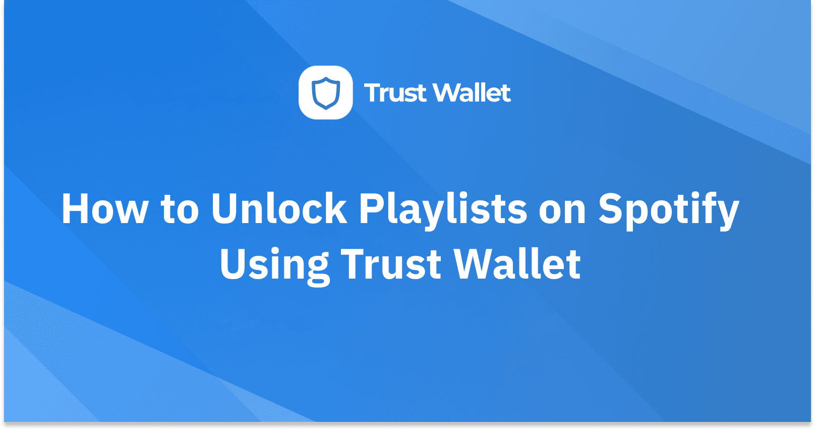 How to Unlock Playlists on Spotify Using Trust Wallet Trust Wallet