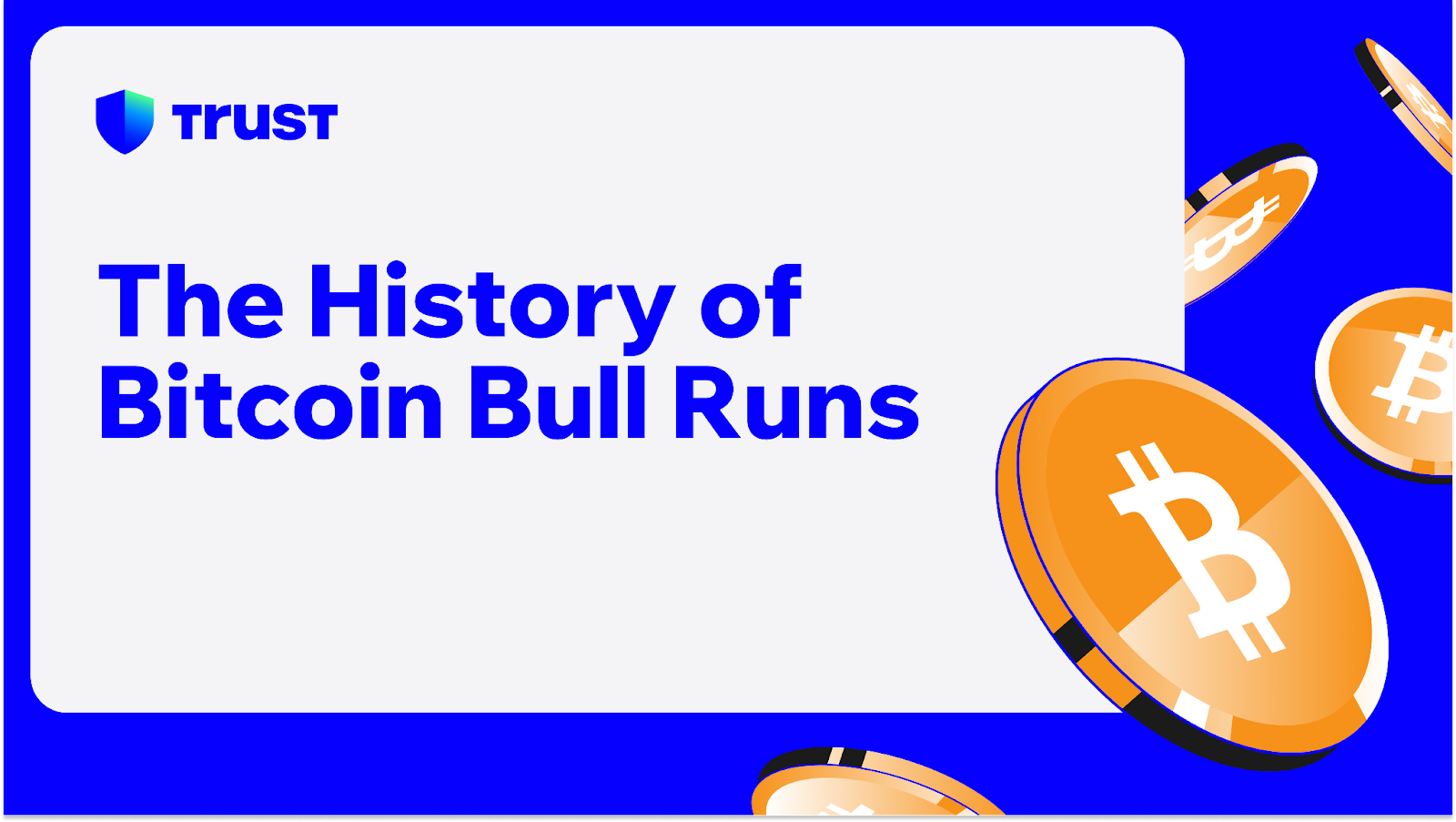 The History of Bitcoin Bull Runs | Trust