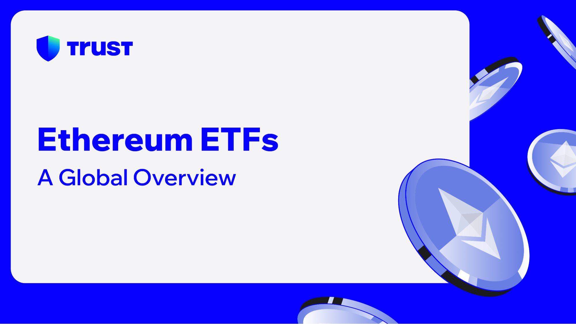 Ethereum ETFs: A Global Overview | Trust