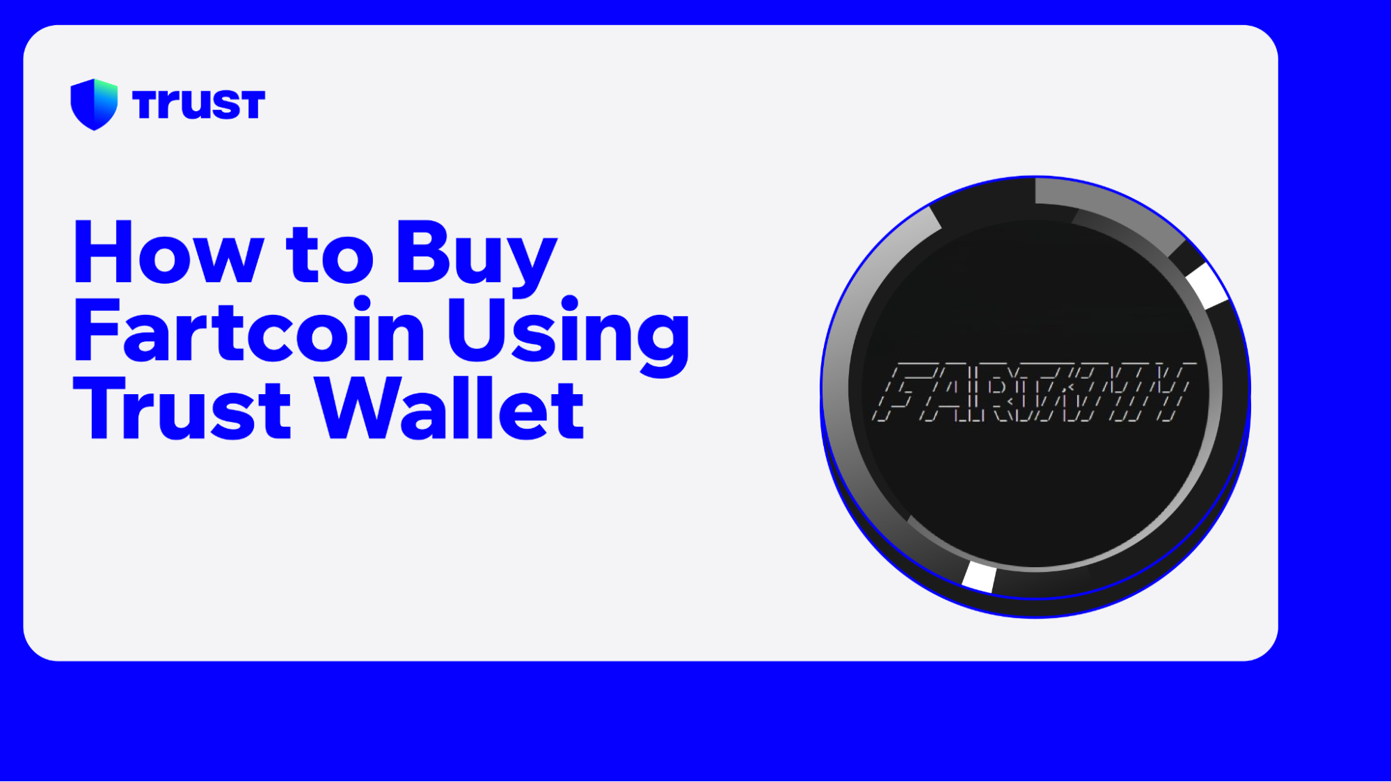 How to Buy Fartcoin Using Trust Wallet | Trust