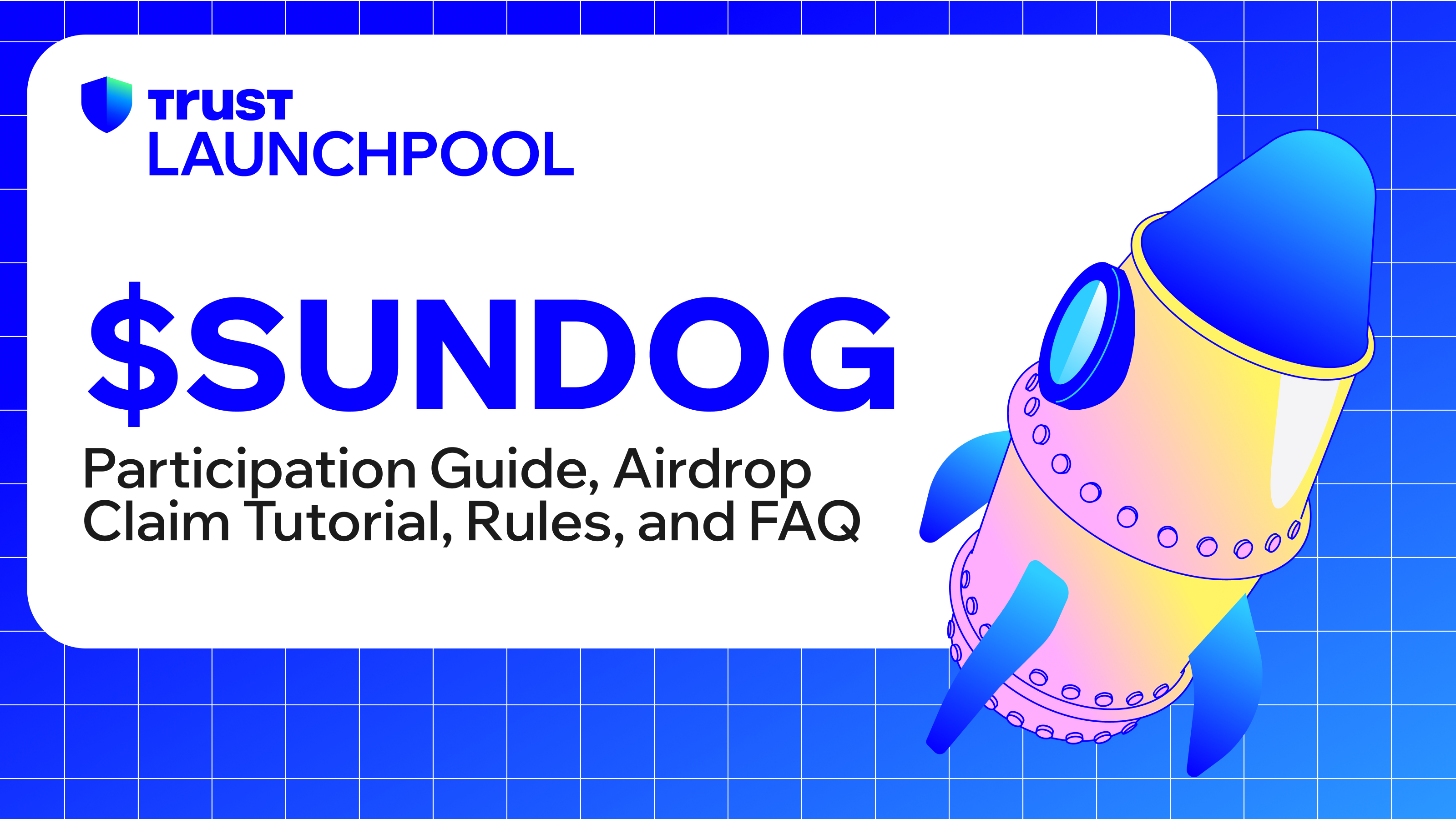 Launchpool 2: Participation Guide, Airdrop Claim Tutorial, Rules, and FAQ |  Trust