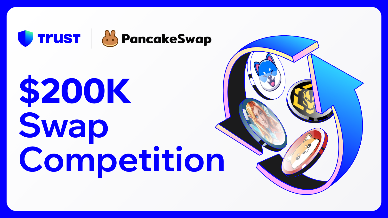 Join Trust Wallet <> PancakeSwap - Swap Competition | Trust