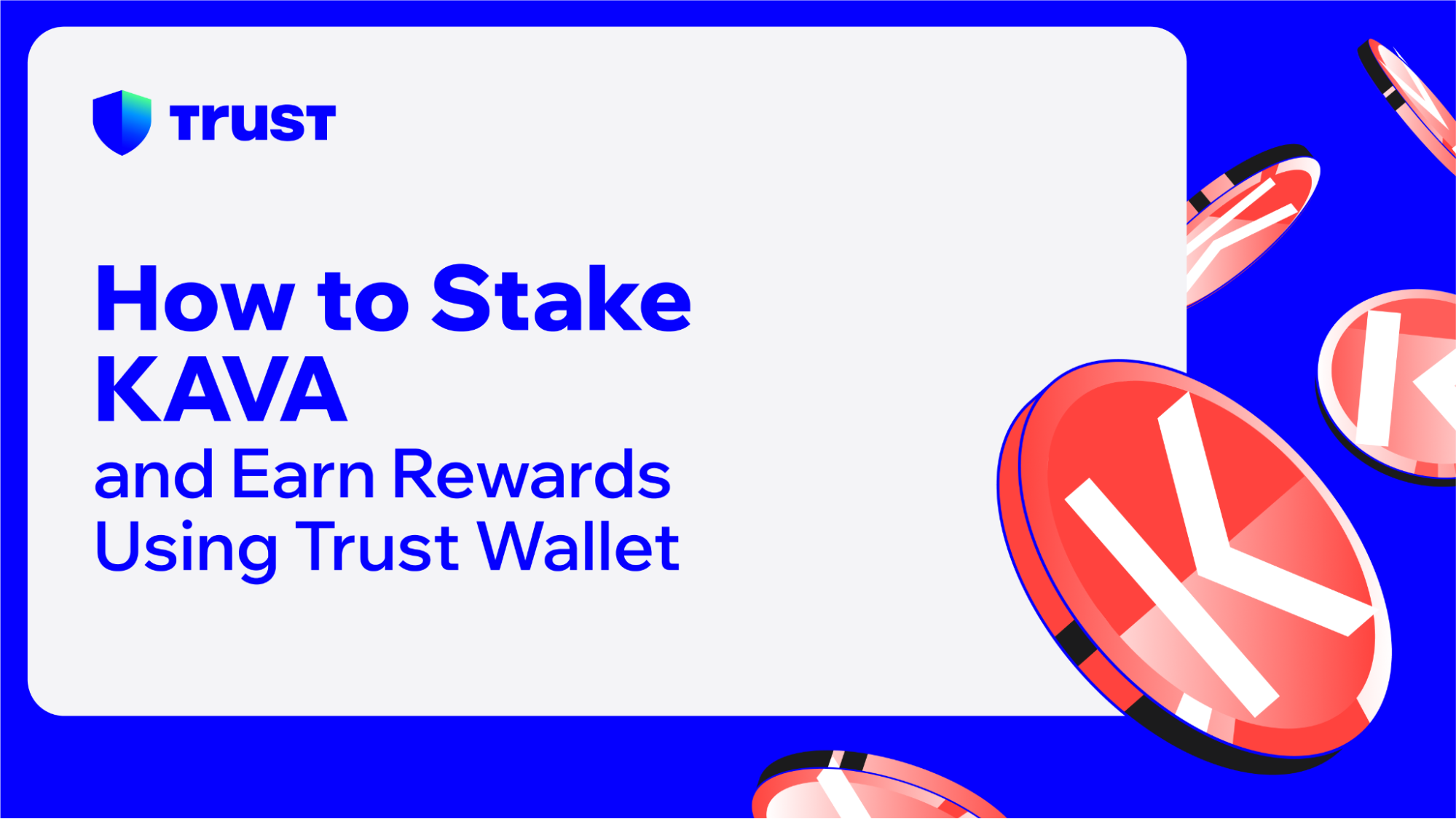 How to Stake KAVA and Earn Rewards Using Trust Wallet | Trust