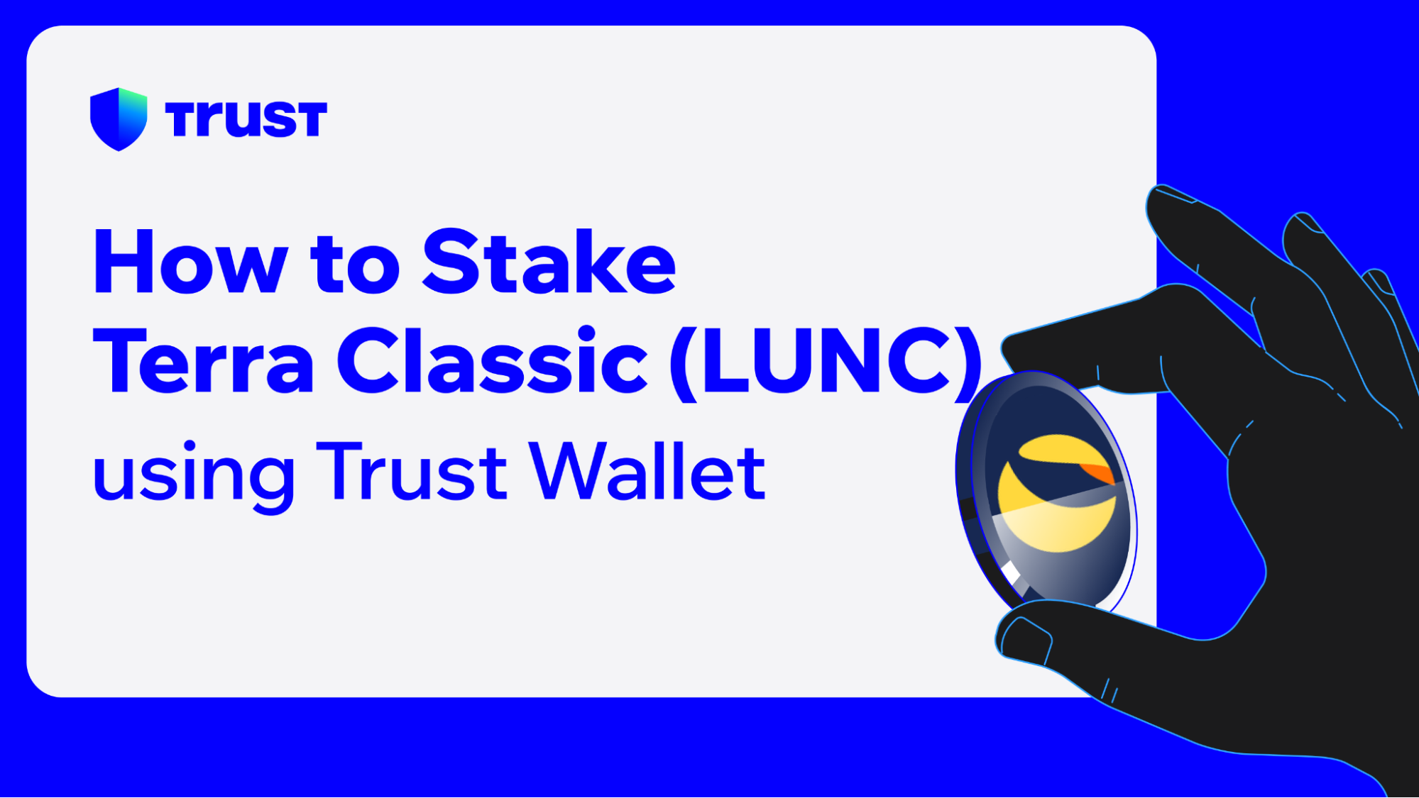 How to Stake Terra Classic (LUNC) and Earn Rewards using Trust Wallet |  Trust
