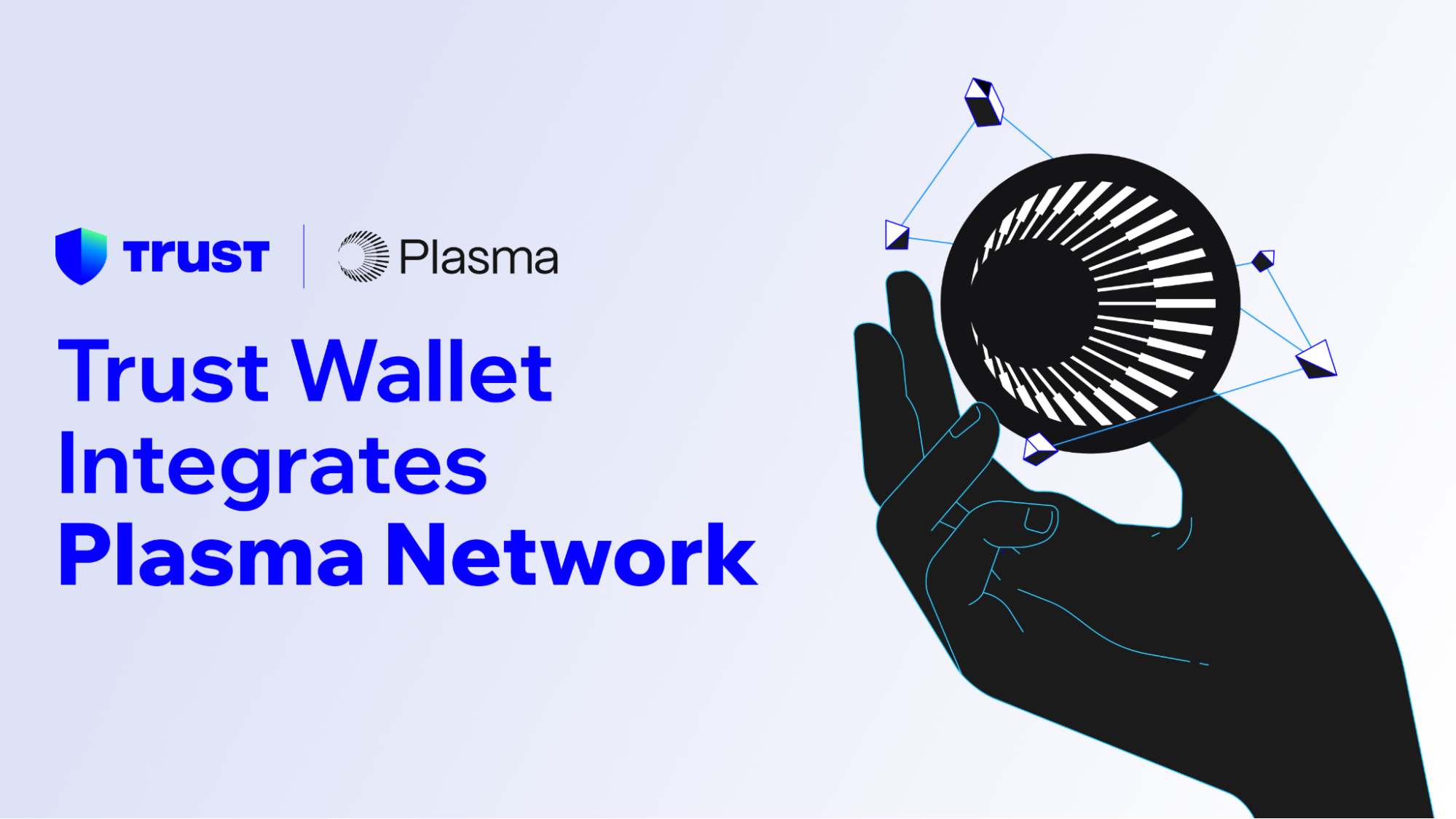 Trust Wallet Integrates Plasma Network | Trust