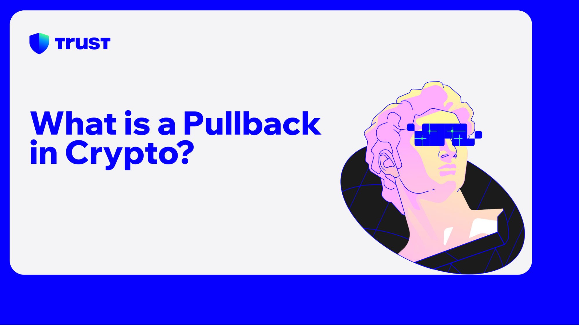 What is a Pullback in Crypto? | Trust