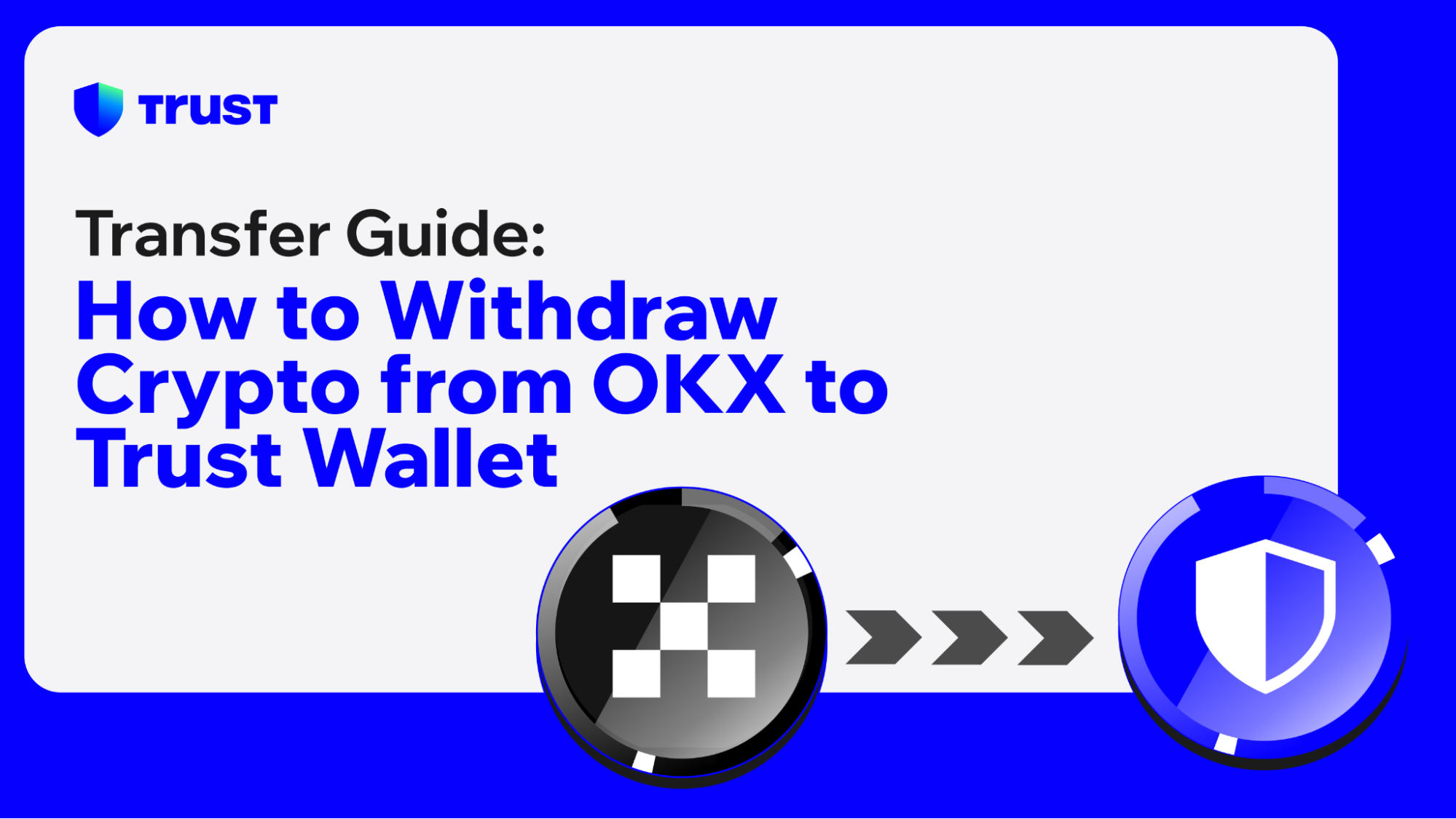 How to Withdraw Crypto from OKX to Trust Wallet | Trust