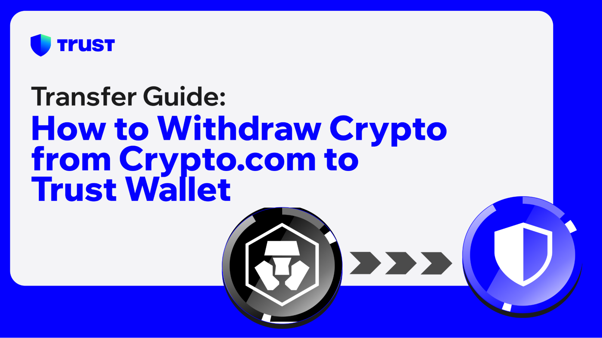 How to Withdraw Crypto from Crypto.com to Trust Wallet | Trust